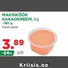 Allahindlus - MAKSIKÖÖK
KAKAOKREEM, kg
~180 g