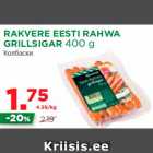 RAKVERE EESTI RAHWA
GRILLSIGAR 400 g