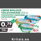 Allahindlus - CREME BONJOUR
VÕILEIVAMÄÄRE