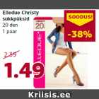 Elledue Christy
sukkpüksid