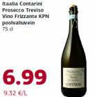 Allahindlus - Itaalia Contarini
Prosecco Treviso
Vino Frizzante KPN
poolvahuvein
75 cl