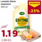Lemmik Ehtne
majonees
400 ml