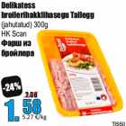 Delikatess
broilerihakklihasegu Tallegg
