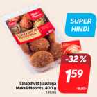Allahindlus - Lihapihvid juustuga
Maks&Moorits, 400 g