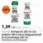 Garniеr šamрооn 250 ml või palsam Ultra Doux Magusmandli ja lootoslillega 200 ml