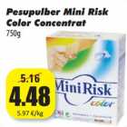 Allahindlus - Pesupulber Mini Risk
Color Concentrat