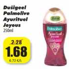 Dušigeel
Palmolive
Ayurituel
Joyous
