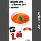 Seljanka põhi
1kg