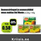 Allahindlus - Ananassirõngad ja ananassitükid omas mahlas Del Monte al 220g / 140g