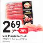 Sink Prosciutto Crudo