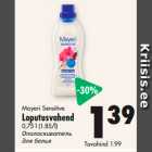 Allahindlus - Mayeri Sensitive
Loputusvahend
0,75 l (1.85/l)