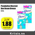 Pesukaitse Discreet
Deo Ocean Breeze
60tk