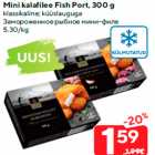 Mini kalafilee Fish Port, 300 g

