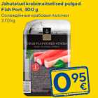 Jahutatud krabimaitselised pulgad
Fish Port, 300 g
