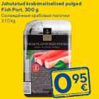 Allahindlus - Jahutatud krabimaitselised pulgad
Fish Port, 300 g
