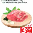 Jahutatud sea välisfilee, 1 kg
