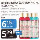 Allahindlus - SUPER SIBERICA ŠAMPOON 400 ML, PALSAM 400 ML