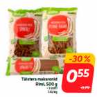 Allahindlus - Täistera makaronid
Rimi, 500 g