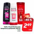 Valik L'Oreali Elvital sarja
šampoone ja palsameid, 400 ml