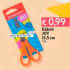 Allahindlus - Käärid
JOY
13,5 cm
1 tk