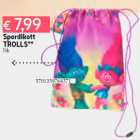 Спортивная сумка
TROLLS **
1 шт.