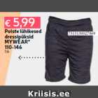 Allahindlus - Poiste lühikesed
dressipüksid
MYWEAR*
110-146
1 tk