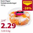 Eesti Pagar
Vahukreemikringel
450 g