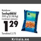 Rainbow
Soolapähklid