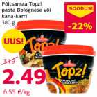 Allahindlus - Põltsamaa Topz!
pasta Bolognese või
kana-karri
380 g