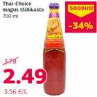 Allahindlus - Thai-Choice
magus tšillikaste
700 ml