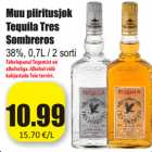 Allahindlus - Muu piiritusjok
Tequila Tres
Sombreros