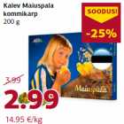 Kalev Maiuspala
kommikarp
200 g