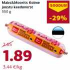 Maks&Moorits Kolme
juustu keeduvorst
550 g