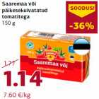 Saaremaa või
päikesekuivatatud
tomatitega
150 g