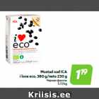 Allahindlus - Mustad oad ICA
i love eco, 380 g/neto 230 g