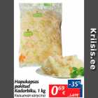 Allahindlus - Hapukapsas pakitud Kadarbiku, 1 kg