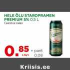 HELE ÕLU STAROPRAMEN
PREMIUM 5% 0,5 L