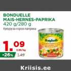 Allahindlus - BONDUELLE
MAIS-HERNES-PAPRIKA
420 g/280 g