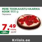 Allahindlus - PERE TOORJUUSTU-VAARIKA
KOOK 900 g