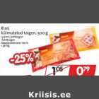 Allahindlus - Rimi
külmutatud taigen, 500 g