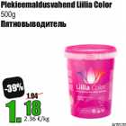 Allahindlus - Plekieemaldusvahend Liilia Color
500g