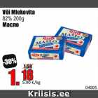Allahindlus - Või Mlekovita
82% 200g