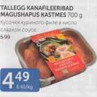 TALLEGG KANAFILEERIBAD MAGUSHAPUS KASTMES 700 G