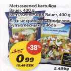 Metsaseened kartuliga Bauer
Metsaseenesupp Bauer