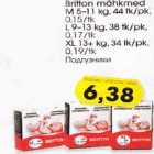 Brittоn mähkmеd М 5-11 kg,44tk/pk,0.15/tk;
L 9-13 kg,38tk/pk,0,17 /tk;  XL 13+ kg, З4 tk/pk,0,19/tk