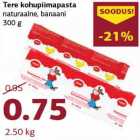 Allahindlus - Tere kohupiimapasta
naturaalne, banaani
300 g