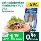 Vici traditsiooniline 
heeringalee 
190 g 
