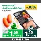 Rannarootsi 
Sealihasardell 
500 g