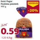 Allahindlus - Eesti Pagar
Pealinna peenleib
490 g