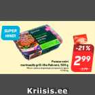 Punase veini
marinaadis grill-liha Rakvere, 500 g
